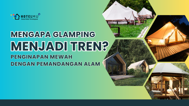 mengapa-glamping-menjadi-tren